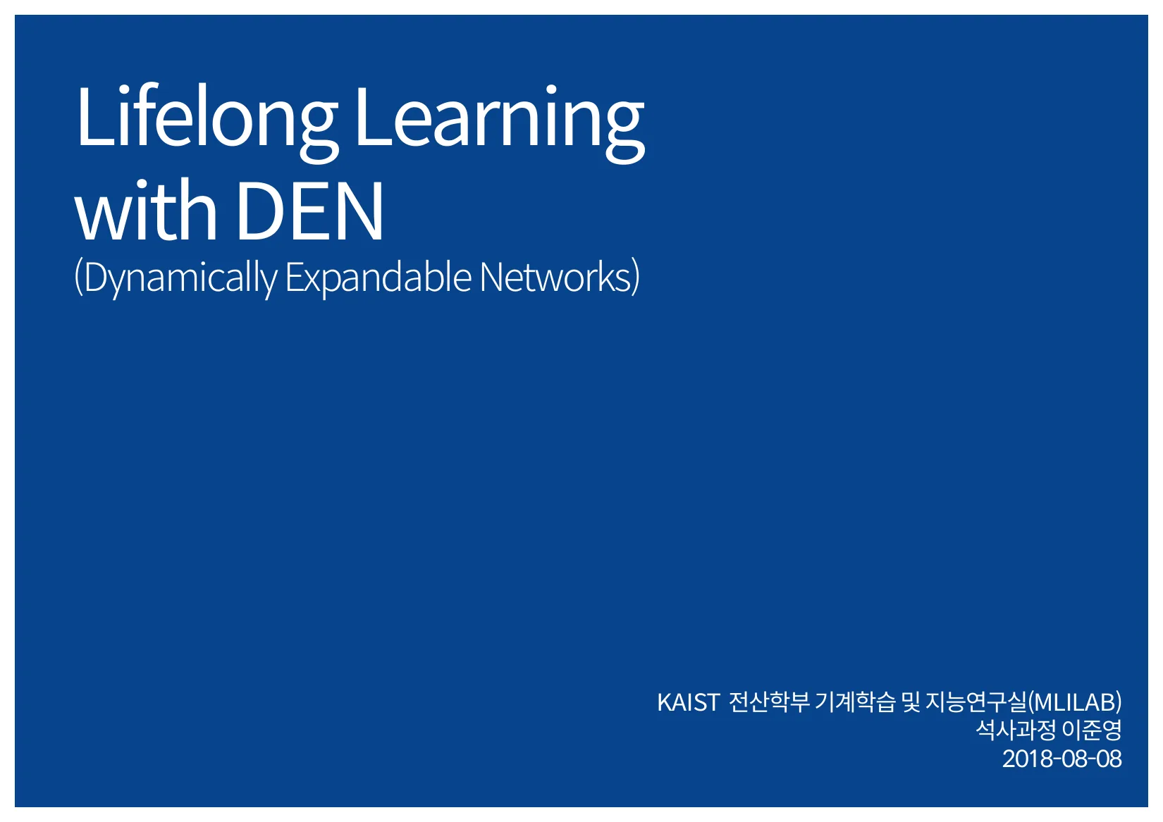 Dynamically Expandable Network (DEN)