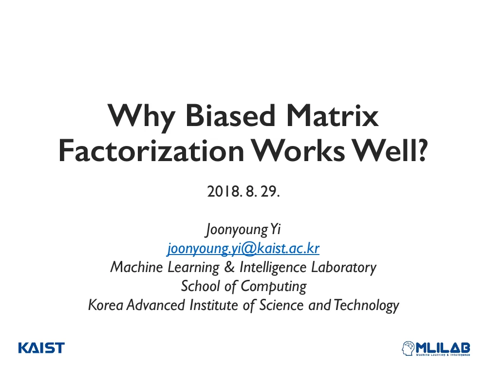 Why Biased Matrix Factorization Works Well?